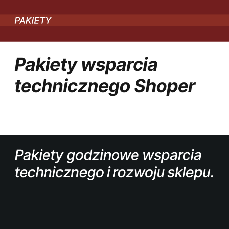 Pakiety wsparcia technicznego Shoper