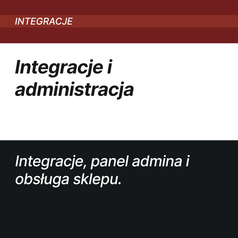 Integracje i administracja
